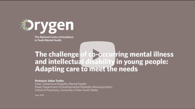 The challenge of co-occurring mental illness and intellectual disability in young people: adapting care to meet needs